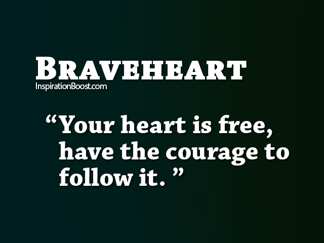 back to braveheart follow heart quotes braveheart heartquotes - Braveheart Quotes