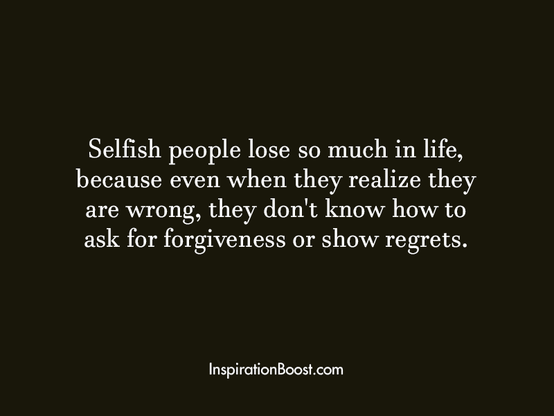 Quotes of Selfish