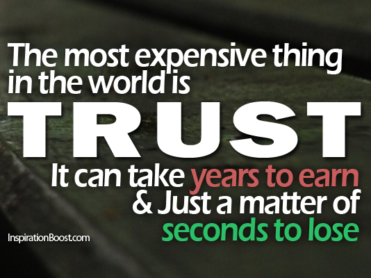 Trust, Most Expensive Thing, Most Expensive Thing is, Quote, Inspirational Quotes, Relationship Quotes, Success Quotes