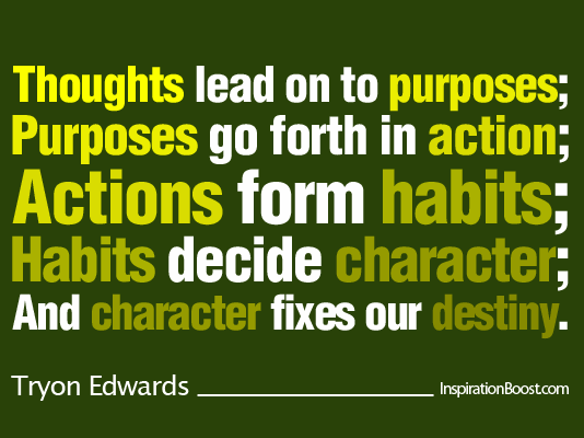 Tryon Edwards, Tryon Edwards Quotes, Quotes, Famous Quotes, Inspirational Quotes, Best Quotes, Mind Quotes, Habits Quotes, inspiration quotes, quotes of inspiration, best quotes about life,life quotes and sayings