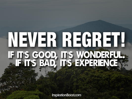 Quotes, Quote,regret quotes, regret quote, famous life quotes, inspirational life quotes, short life quotes