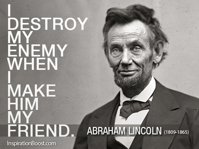 Abraham Lincoln Friends Quotes