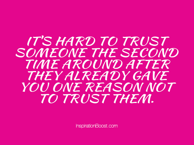 Learning to Trust Again Quotes. 
