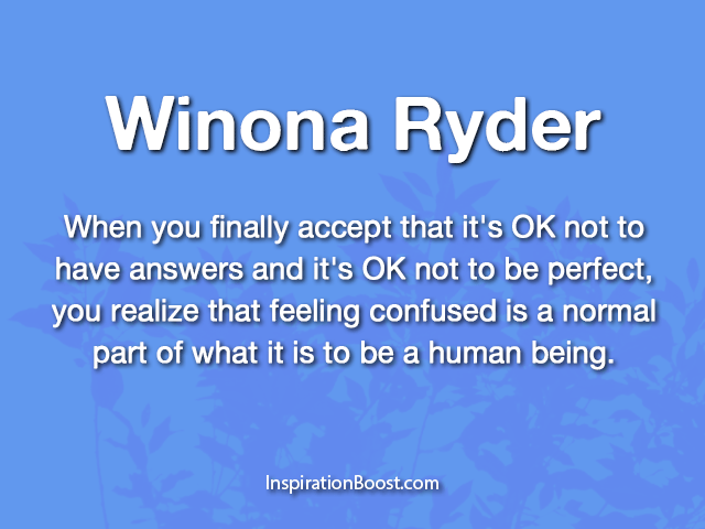 Winona Ryder Confused Quotes