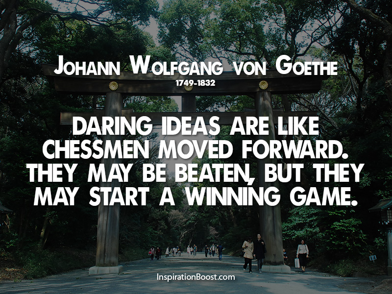 Johann Wolfgang Von Goethe Winning Quotes