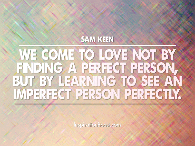 Imperfect Person Love Quotes